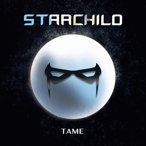 Starchild (GER) : Tame